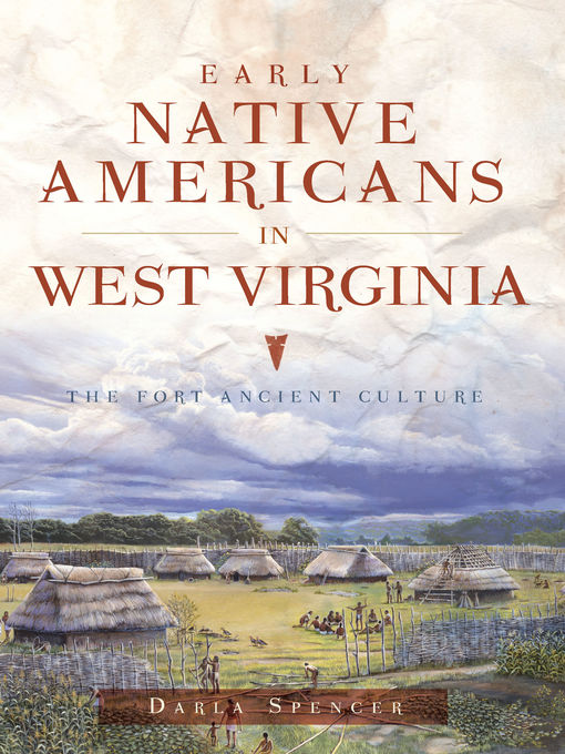 Title details for Early Native Americans in West Virginia by Darla Spencer - Available